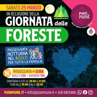 Pian Munè: Notturna per Famiglie per sensibilizzare al rispetto delle Foreste
