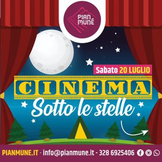 Pian Munè: Cena e Cinema all’aperto sabato 20 luglio