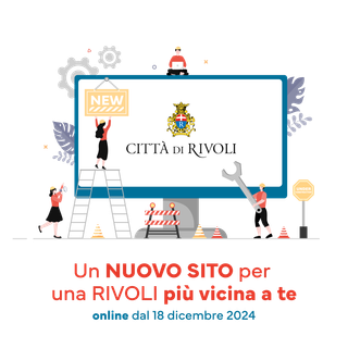 Dal 18 dicembre online il nuovo sito web della Città di Rivoli