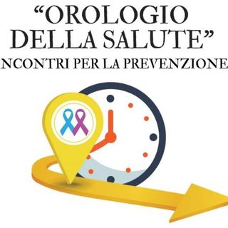 “Orologio della Salute” ad Alpignano per la prevenzione dei tumori maschili e femminili