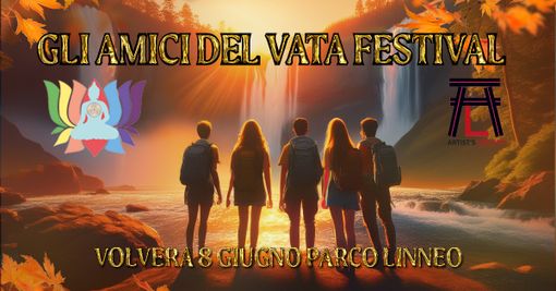 Gli Amici del Vata Festival: Professionisti con un’Anima Olistica