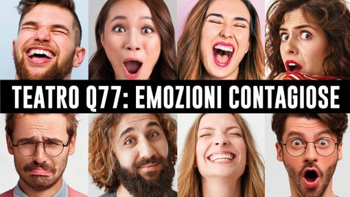 Teatro Q77 Vertigo: una stagione piena di emozioni Teatro Q77 Vertigo: una stagione piena di emozioni
