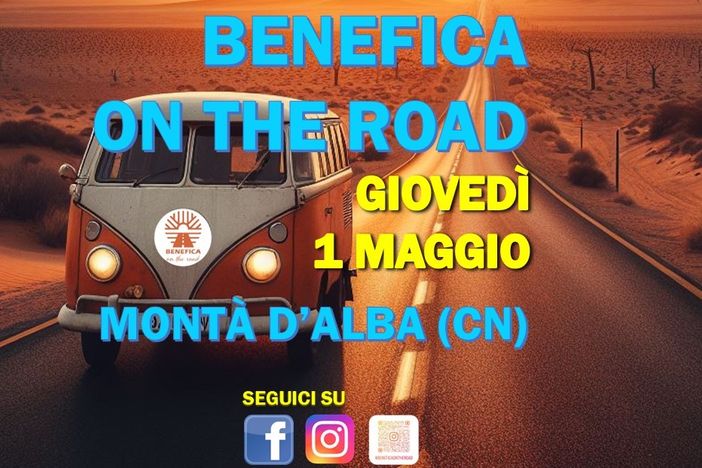 Montà d’Alba: un 1° maggio speciale con BENEFICA ON THE ROAD! Montà d’Alba: un 1° maggio speciale con BENEFICA ON THE ROAD!