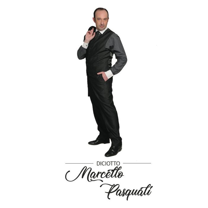 Marcello Pasquali, è “18” il nuovo Album del crooner torinese Marcello Pasquali, è “18” il nuovo Album del crooner torinese