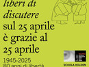La locandina preparata dalla Regione per ricordare il 25 Aprile La locandina preparata dalla Regione per ricordare il 25 Aprile