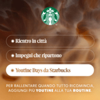 Starbucks, arrivano 'Youtine Days': campagna con M+C Saatchi Europe ﻿