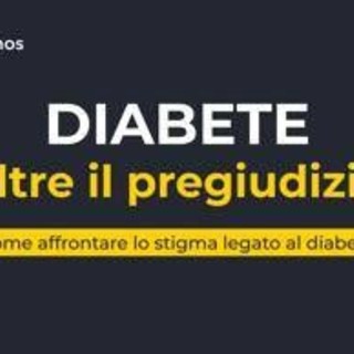 Diabete, online il vodcast per superare pregiudizio e stigma anche sul lavoro