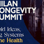 Longevità: "One Health" al centro del Milan Longevity Summit, un ecosistema integrato per scienza, imprese e società