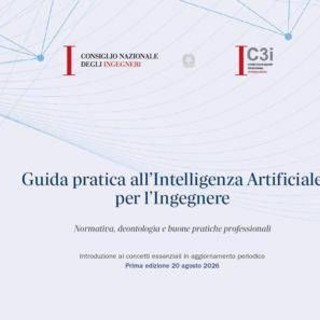 Cni, ecco la Guida pratica all'Ai per gli ingegneri Cni, ecco la Guida pratica all'Ai per gli ingegneri
